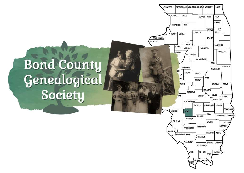 text and images, map of illinois white with black county lines, bond county in south west of state colored orange. green ribbon and vintage photographs of people layered on top of map.